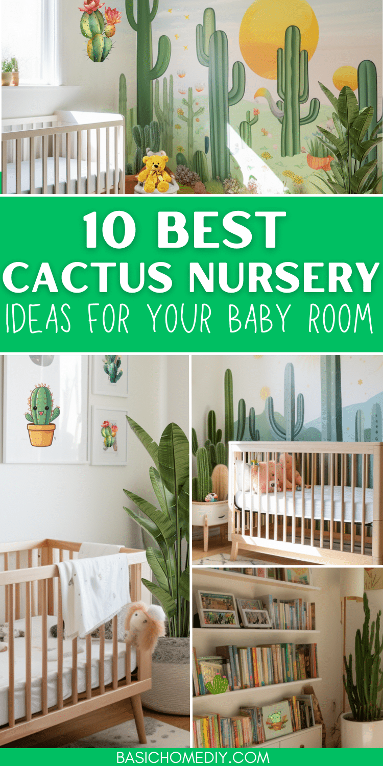 Desert Chic: 10 Cactus Nursery Ideas for a Fun Baby Room - Basic Home DIY