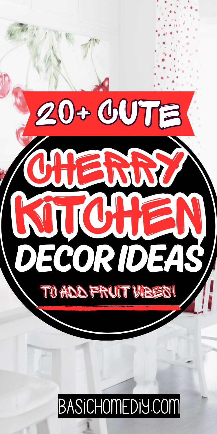 20+ Cute Cherry Themed Kitchen Decor Ideas That You've Got To Try ...