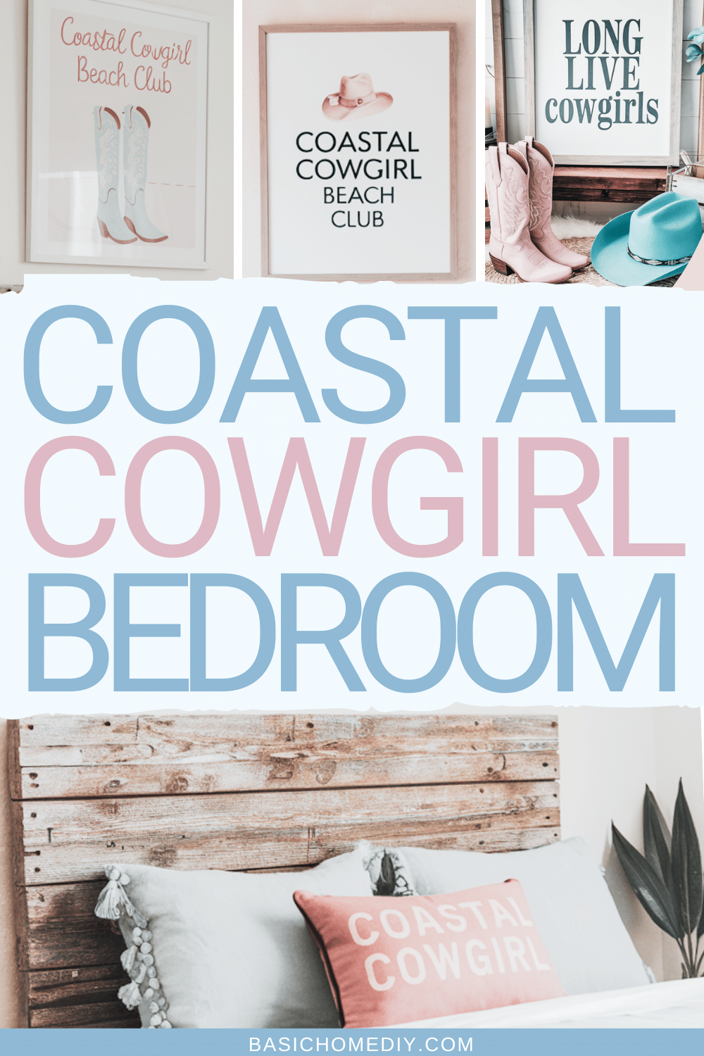 10 Easy Ways to Create a Trendy Coastal Cowgirl Bedroom - Basic Home DIY