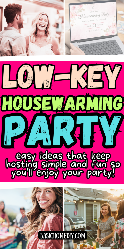 Low-Key Housewarming Party_ Easy Ideas That Keep Hosting Simple and Fun 1