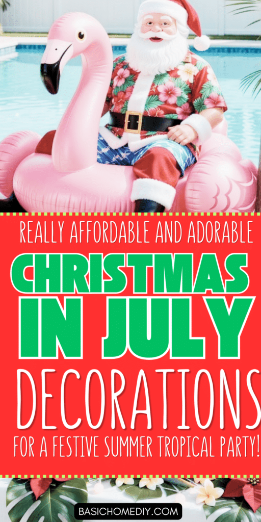 Christmas in July Decorations