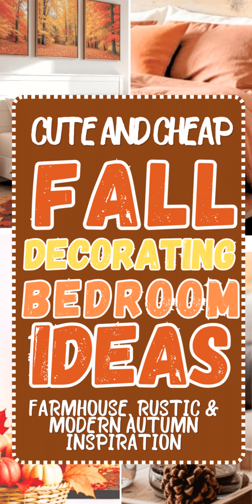 Cozy Fall Bedroom Decor_ Easy Ideas on a Budget to Decorate for the Autumn Season 3